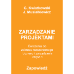 Biznes i zarządzanie. Zakres rozszerzony. Część 1. Zarządzanie projektami - ćwiczenia