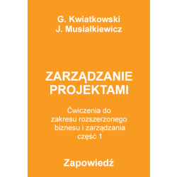 Biznes i zarządzanie. Zakres rozszerzony. Część 1. Zarządzanie projektami - ćwiczenia